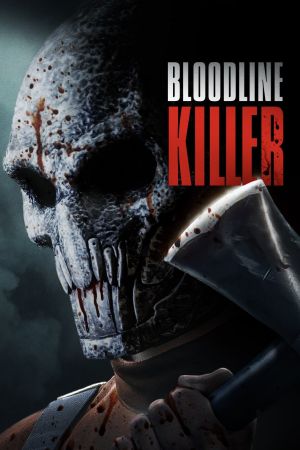 Bloodline Killer
